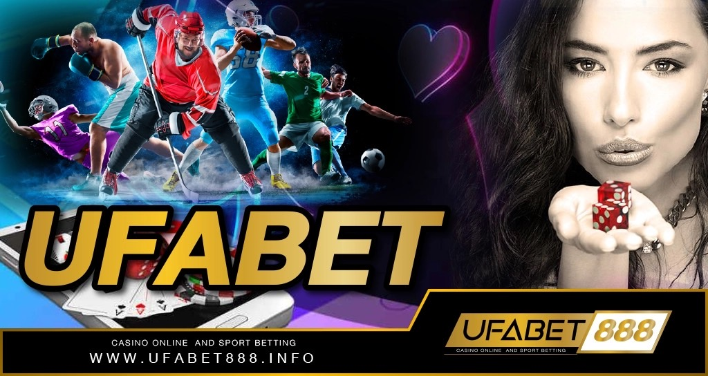 UFABET เว็บพนันออนไลน์ ยูฟ่าเบท อันดับ 1 ของประเทศไทย