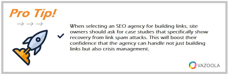 site owners should ask for case studies that specifically show recovery from link spam attacks