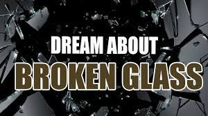 Dream About Broken Glass – Find The Symbolic Interpretation - YouTube