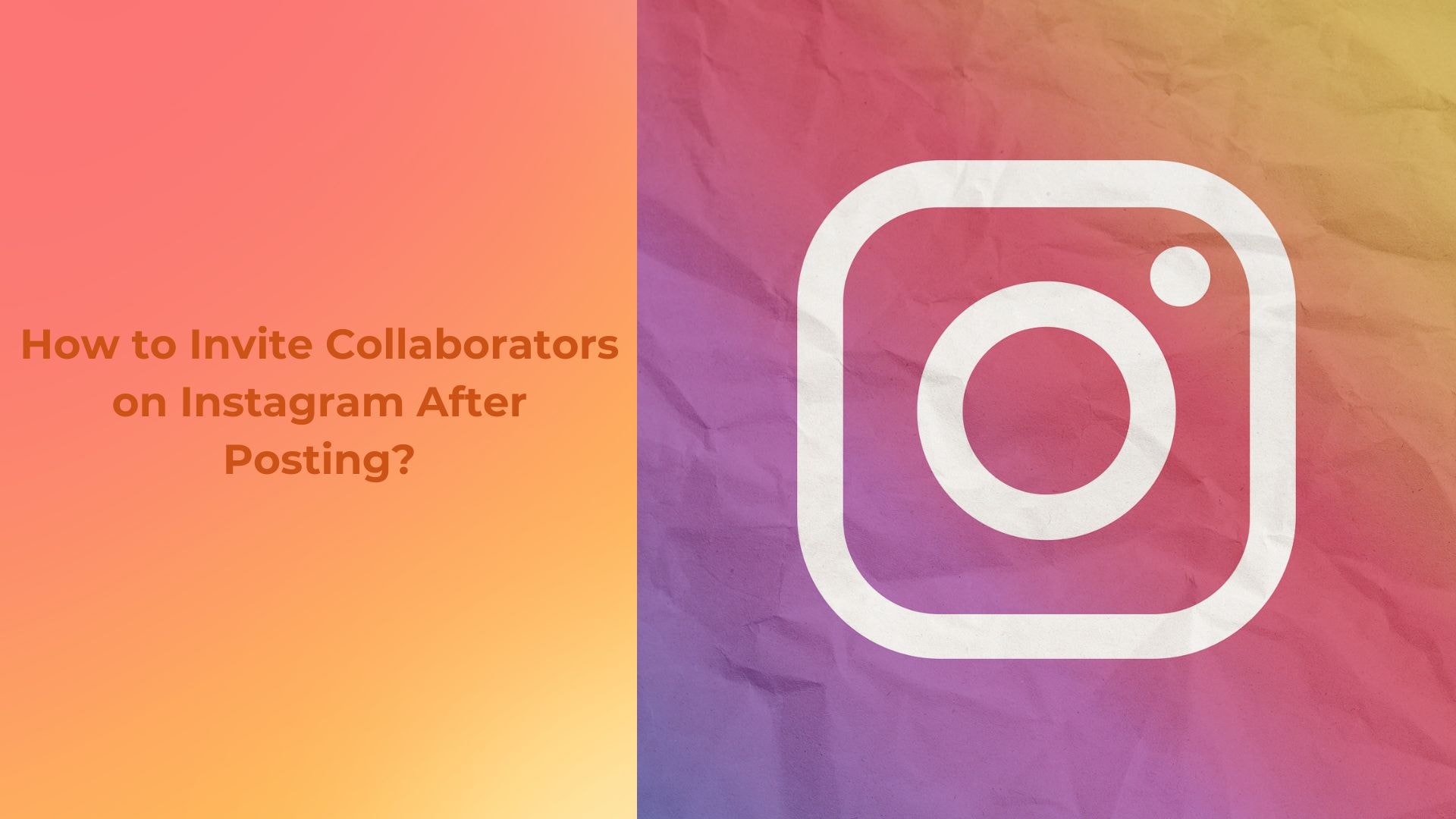 How-to-Invite-Collaborators-on-Instagram-After-Posting