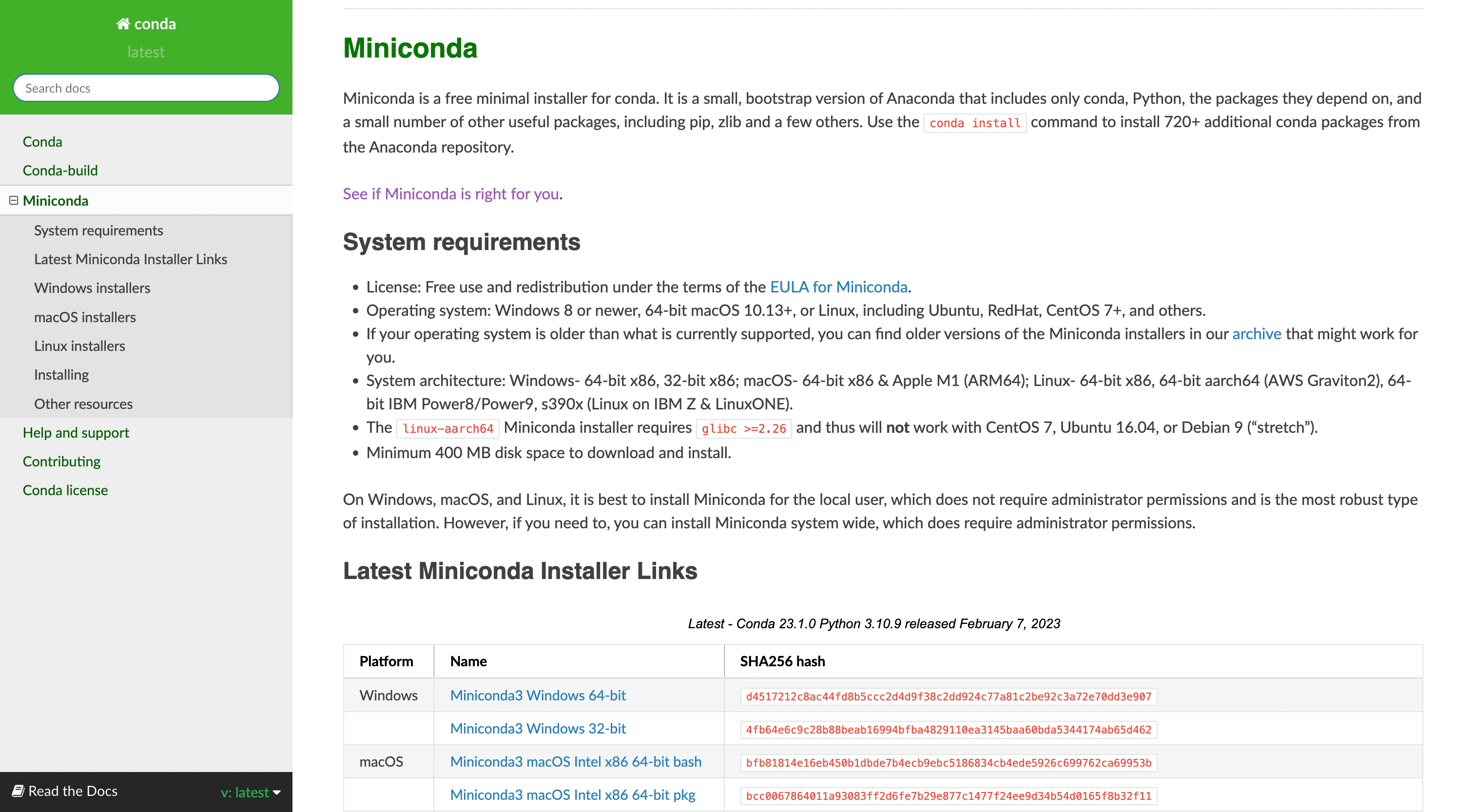 Miniconda is a lightweight distribution that uses lower memory and allows users to specifically manage Python libraries.