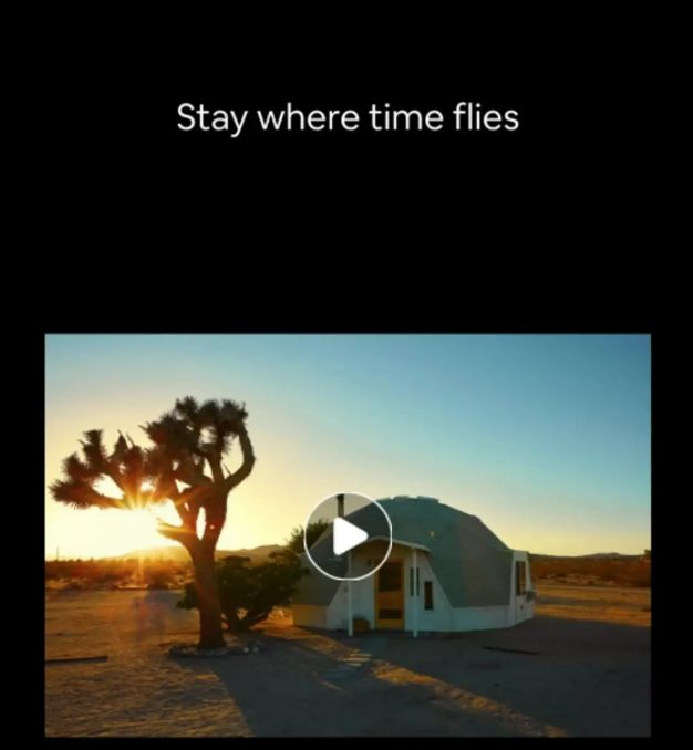A video thumbnail of a house in a desert. Above, it reads Stay where time flies.