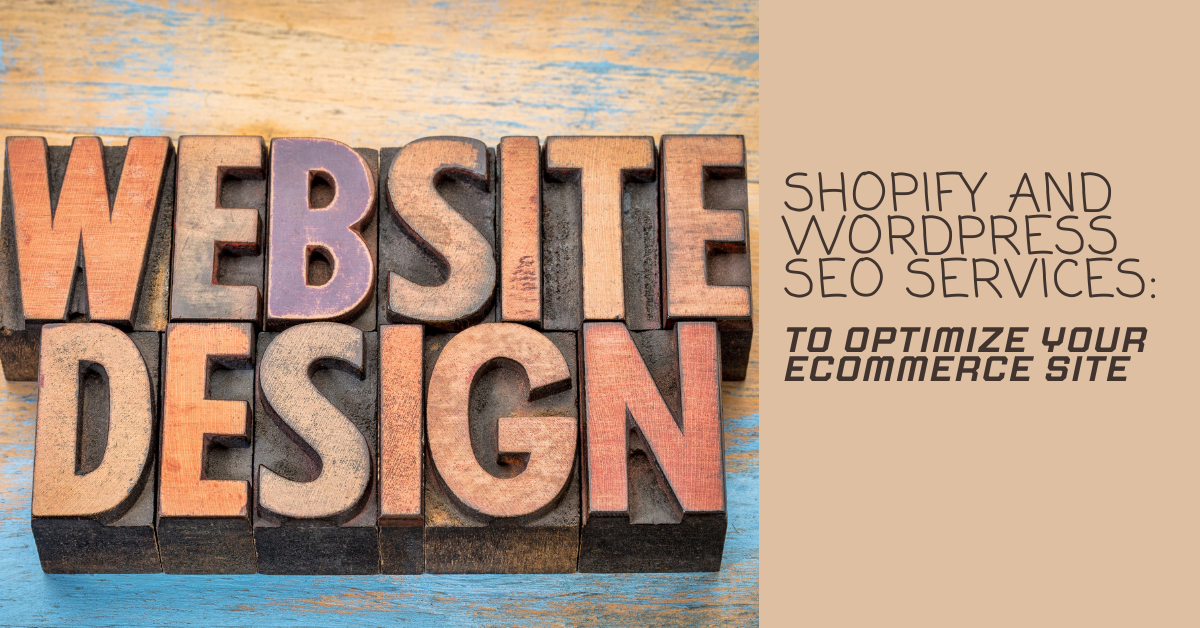 Wordpress SEO services vs. Shopify SEO services to optimize your ecommerce site.