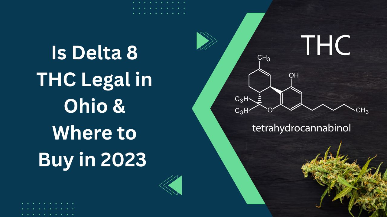 Is Delta 8 THC legal in Ohio?