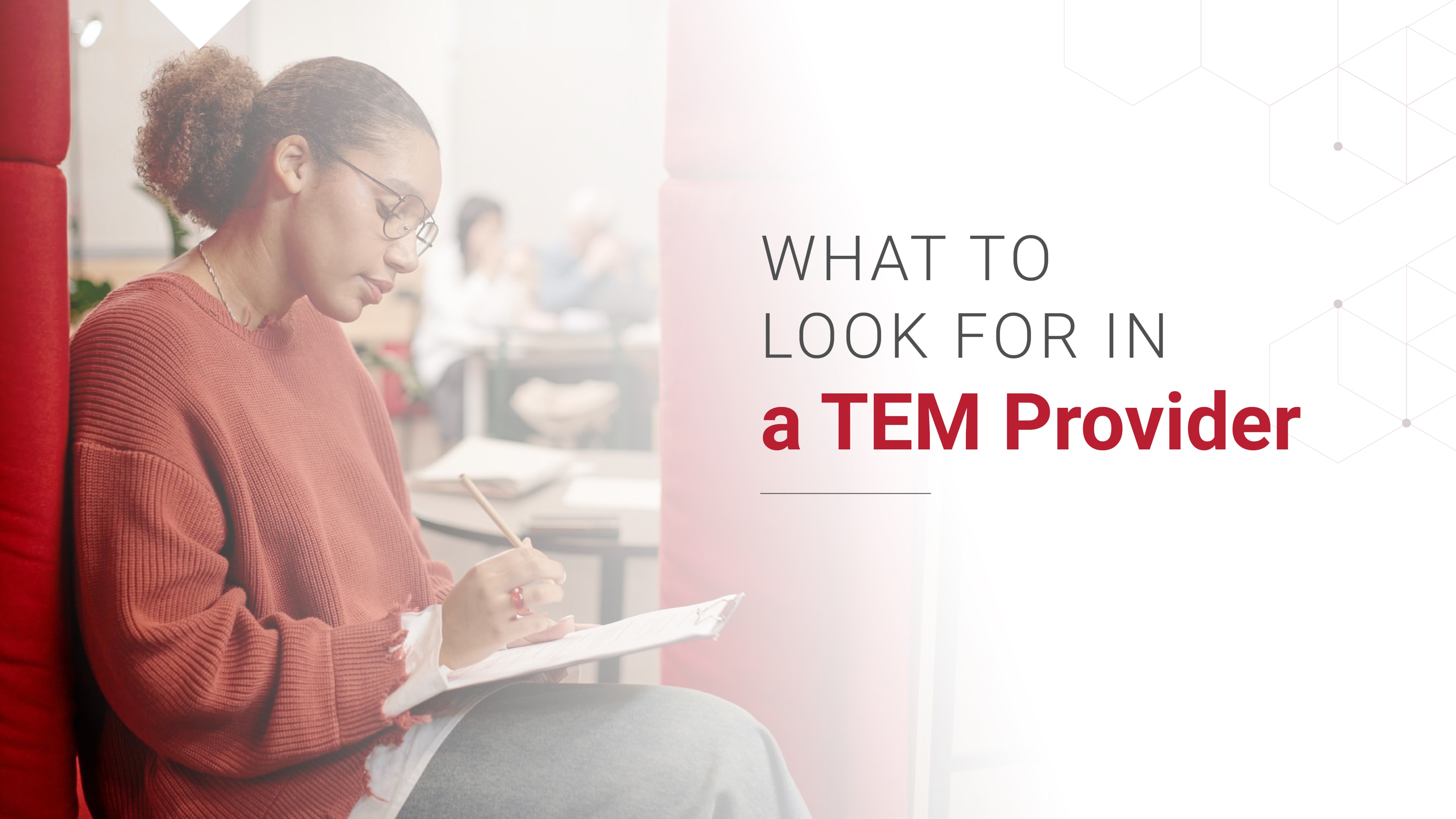 A woman in a cozy setting writes in a notebook. Text highlights “What to Look for in a TEM Provider,” emphasizing Ten4’s approach to telecom expense management services for enterprises.