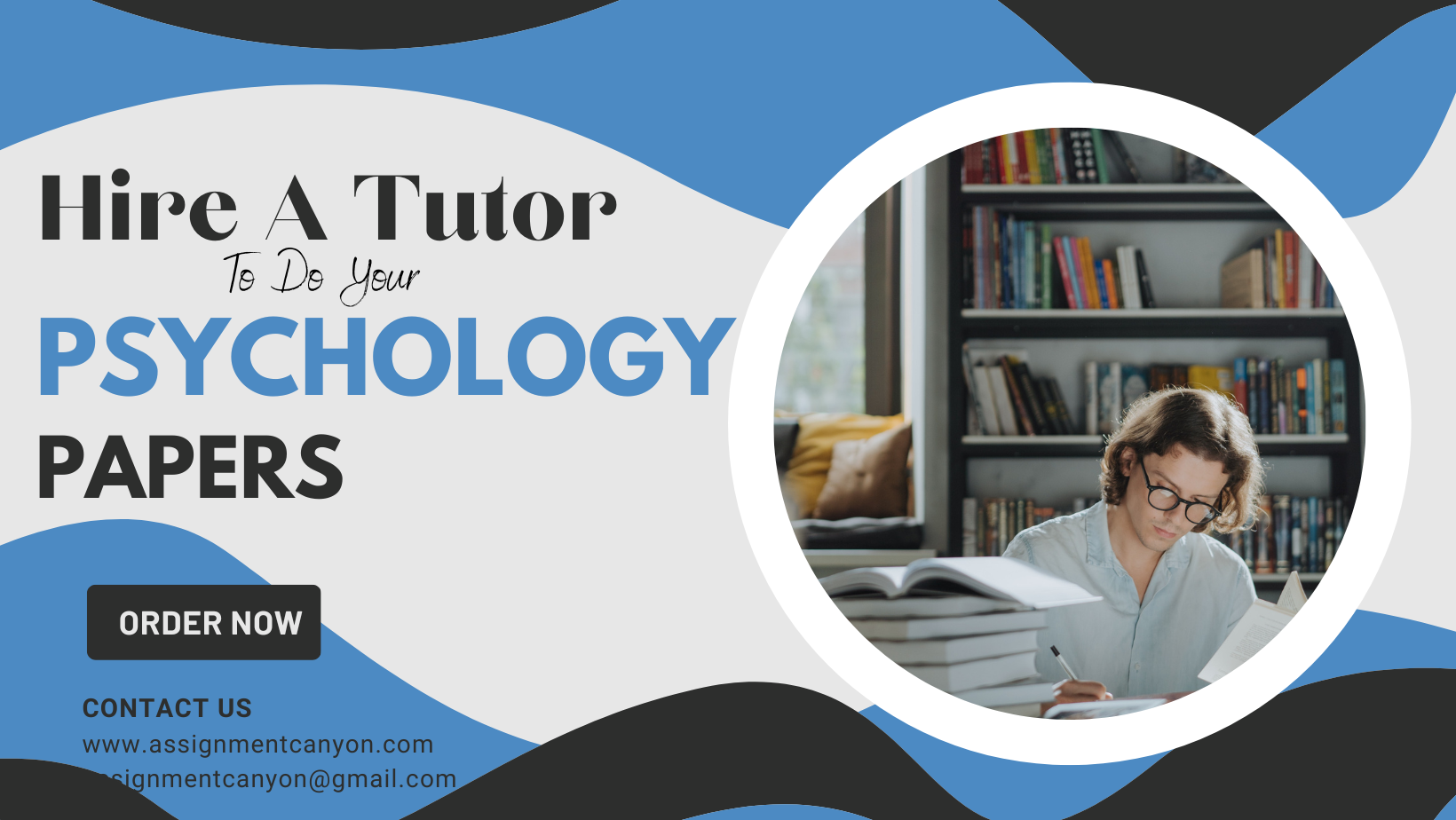 Hire A Tutor To Complete Your Psychology Papers With the Guarantee Of Good Grades - Assignment Canyon