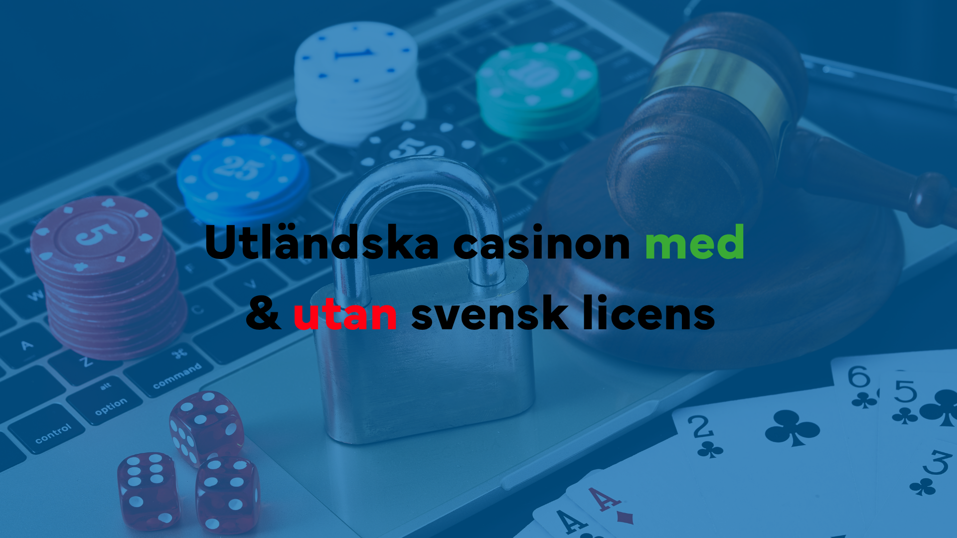 Skillnaden mellan utländska casinon med och utan svensk licens.
