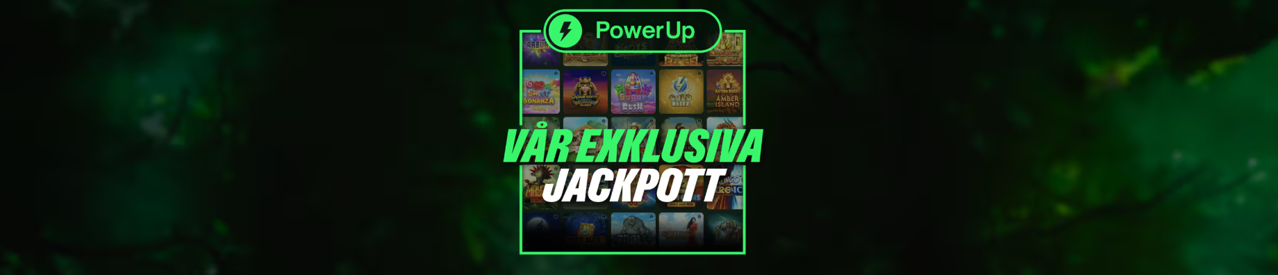 Comeon powerup jackpot