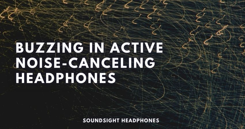 Fixing Buzzing in Active Noise-Canceling Headphones