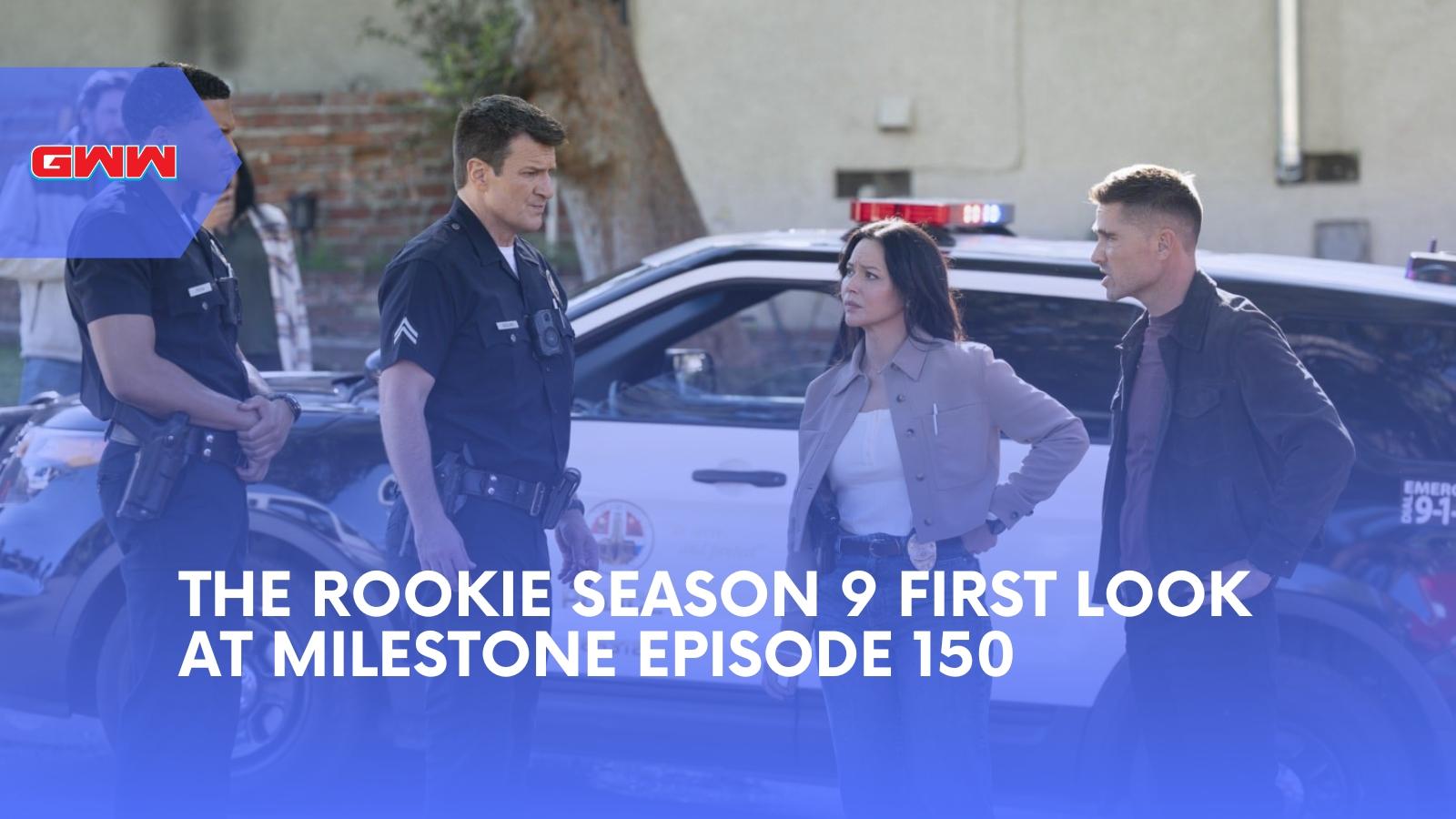 The Rookie Season 9 First Look at Milestone Episode 150
