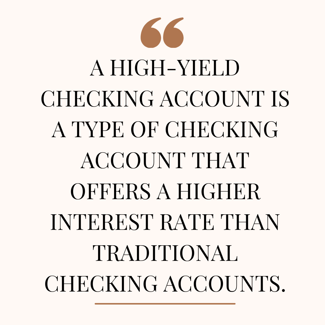 What Is A High Yield Checking Account