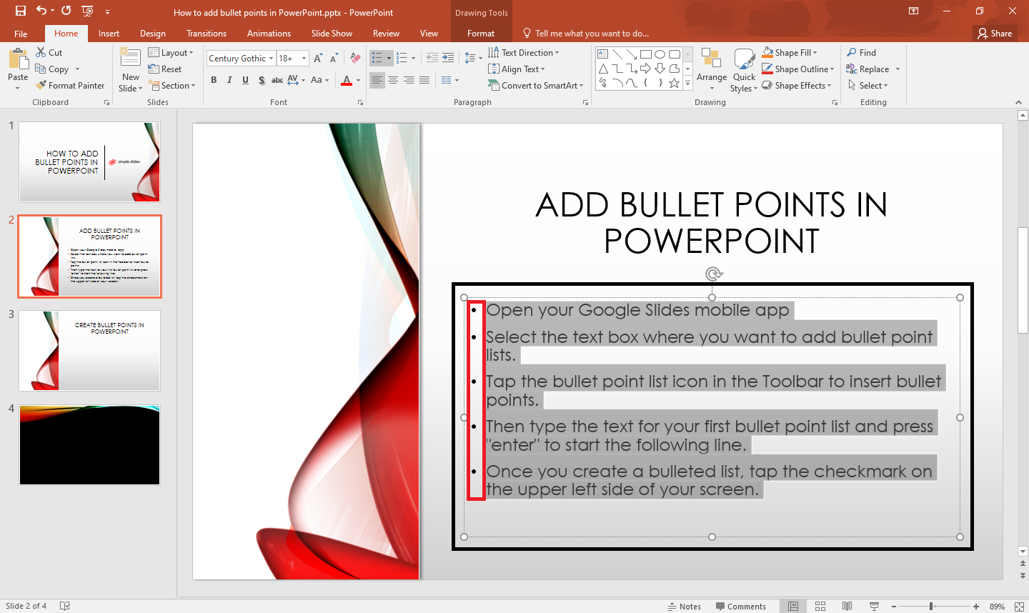 You already have bullet point lists in presentation.