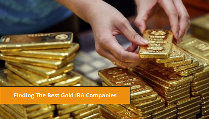 Finding The Best Gold IRA Companies