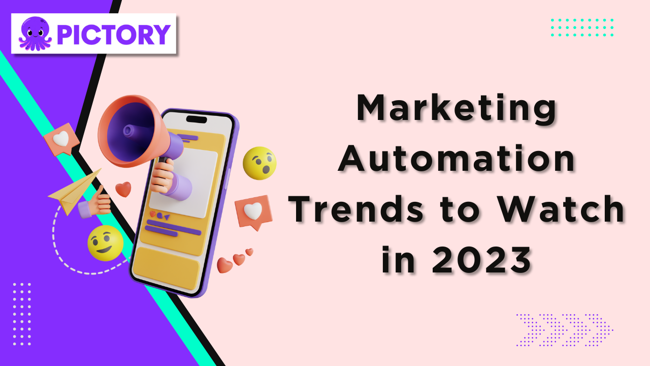 Marketing Automation Trends to Watch in 2023