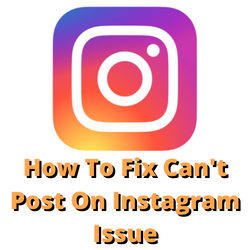 Why Can't I Post on Instagram?