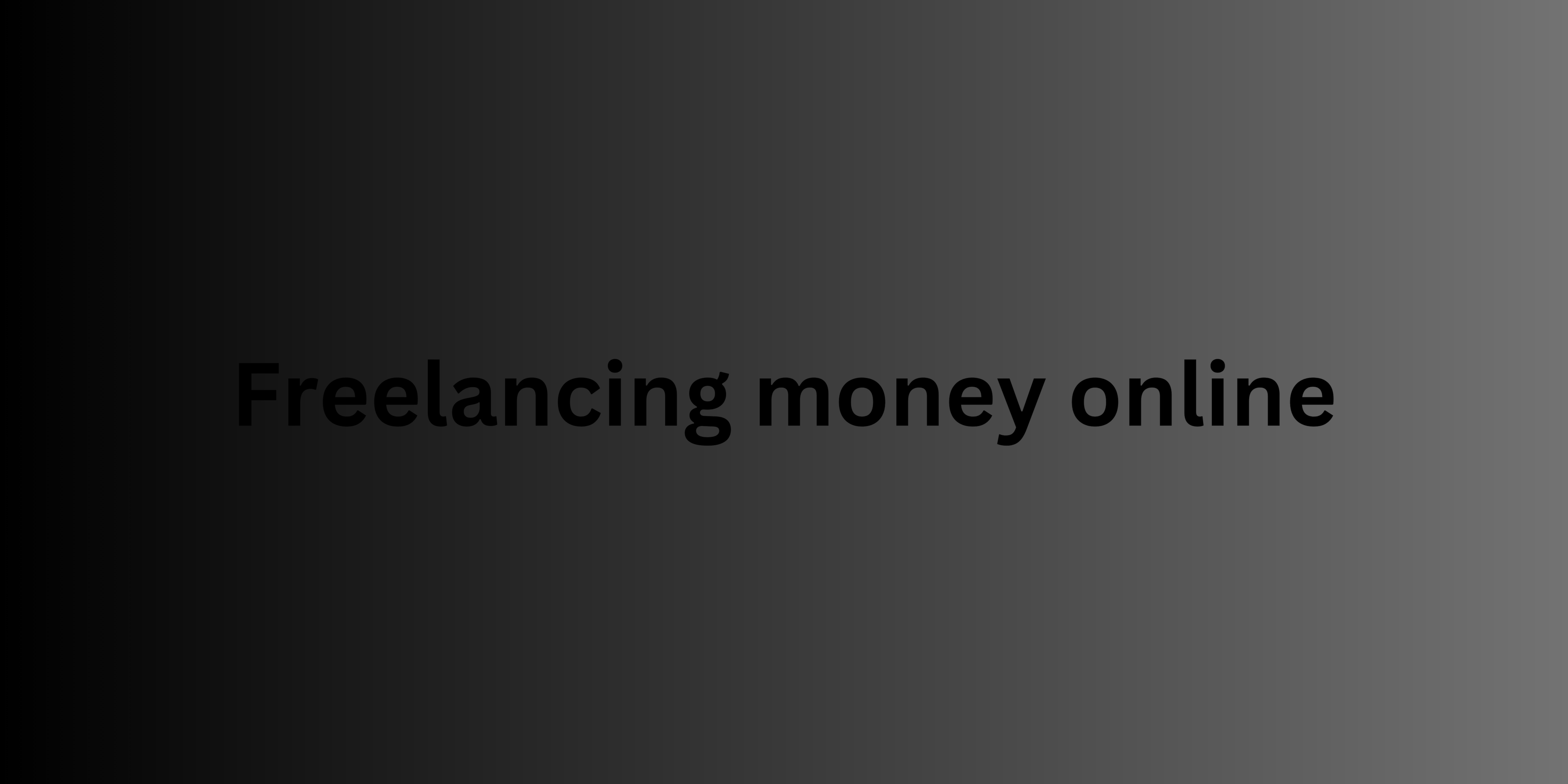 Freelancing money online