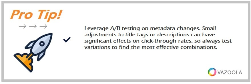 Leverage A/B testing on metadata changes. Small adjustments to title tags or descriptions can have significant effects on click-through rates, so always test variations to find the most effective combinations.