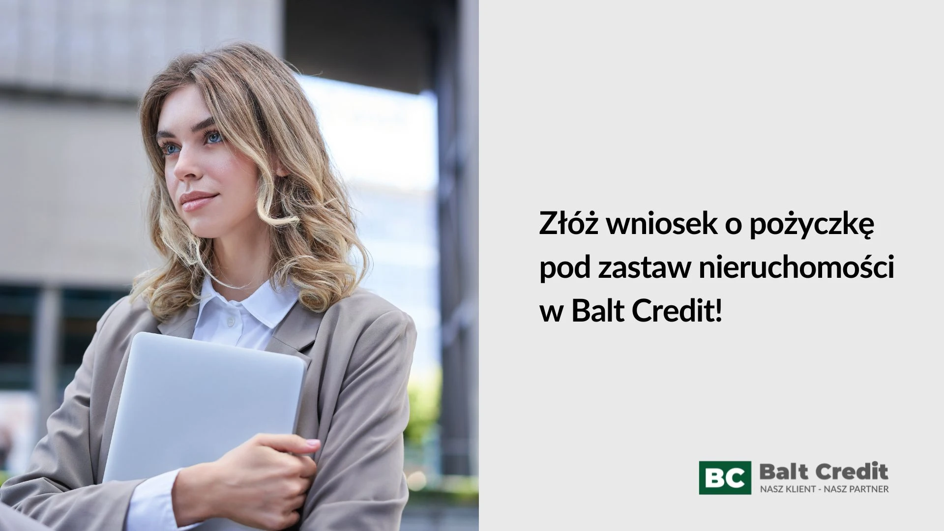 Złóż wniosek o pożyczkę pod zastaw nieruchomości w Balt Credit