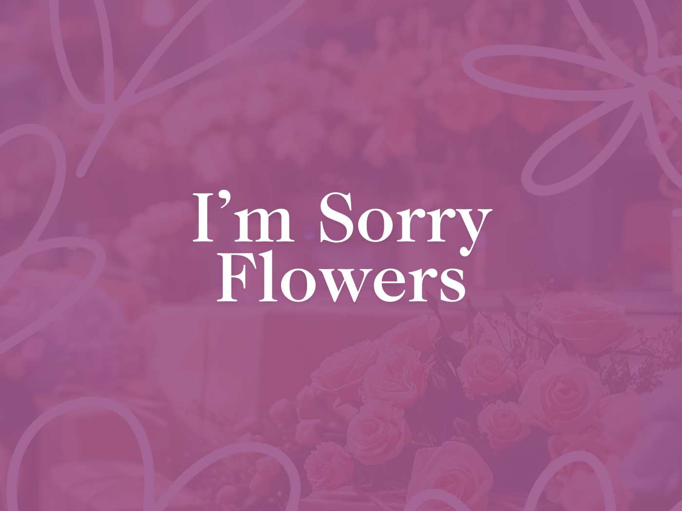 Soft pink and purple themed background with text 'I'm Sorry Flowers', showcasing a selection of apology flowers. Part of the I'm Sorry Flowers Apology Flowers Collection from Fabulous Flowers and Gifts.