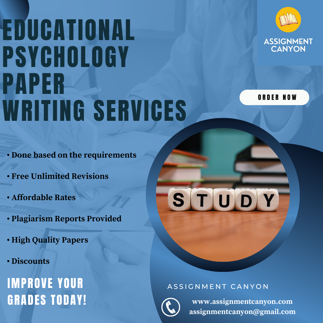 Educational Psychology Paper Writing Services From Assignment Canyon Tutors