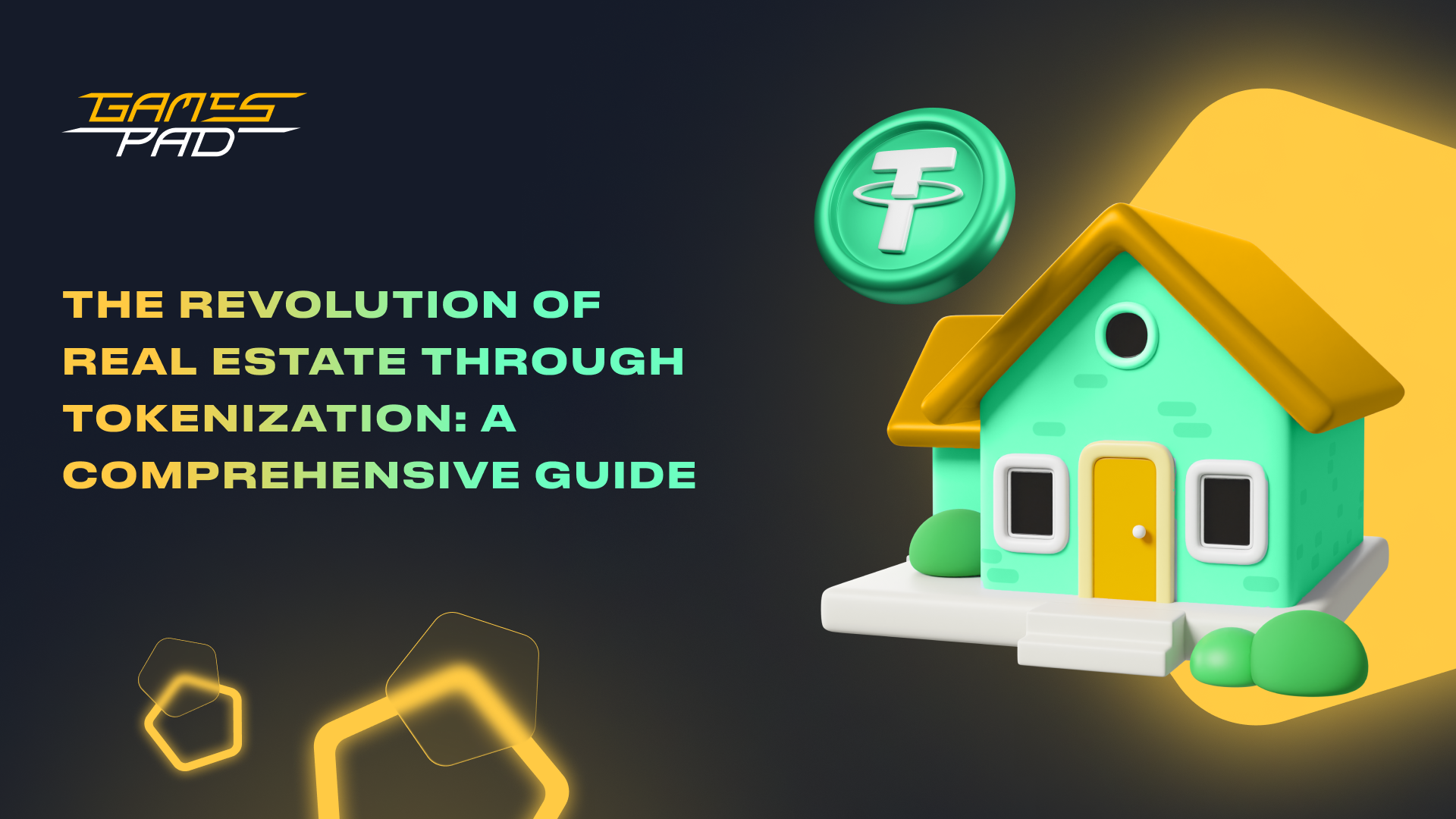 GamesPad: The Revolution of Real Estate Through Tokenization: A Comprehensive Guide 1