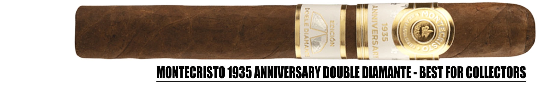 Montecristo 1935 Anniversary Double Diamante - Best for Collectors