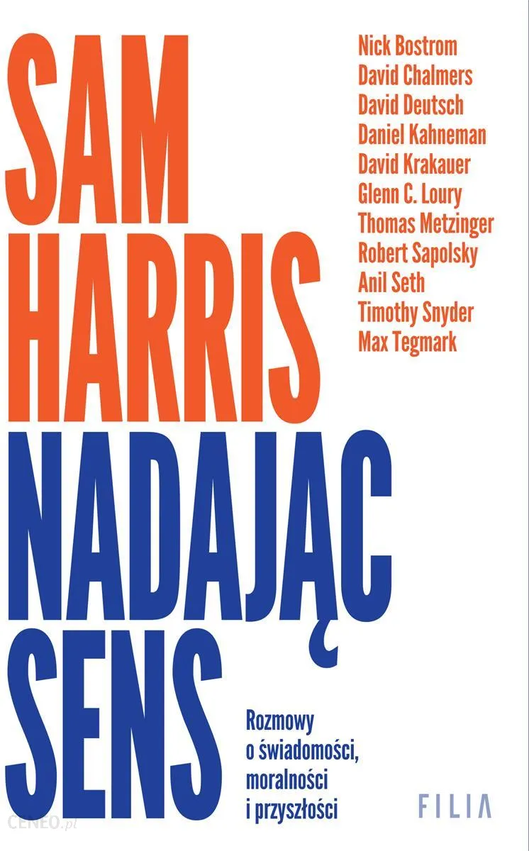 Okładka książki "Sam Harris nadając sens" zawiera imię i nazwisko autora w dużych pomarańczowych literach, a tytuł książki w niebieskich literach, które są skontrastowane z tłem. 
