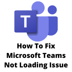 Why is Microsoft Teams stuck on loading?