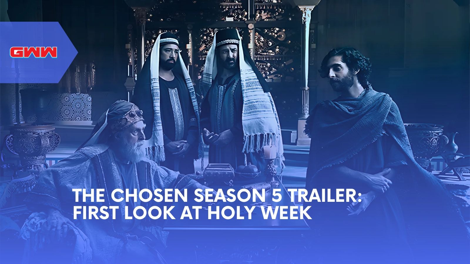 The Chosen Season 5 Trailer: First Look at Holy Week
