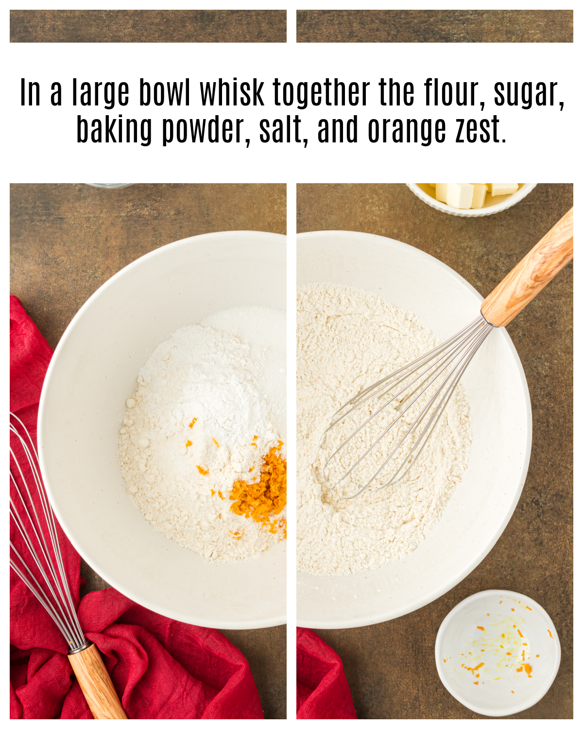 flour, sugar, baking powder, salt and orange zest whisked together in bowl