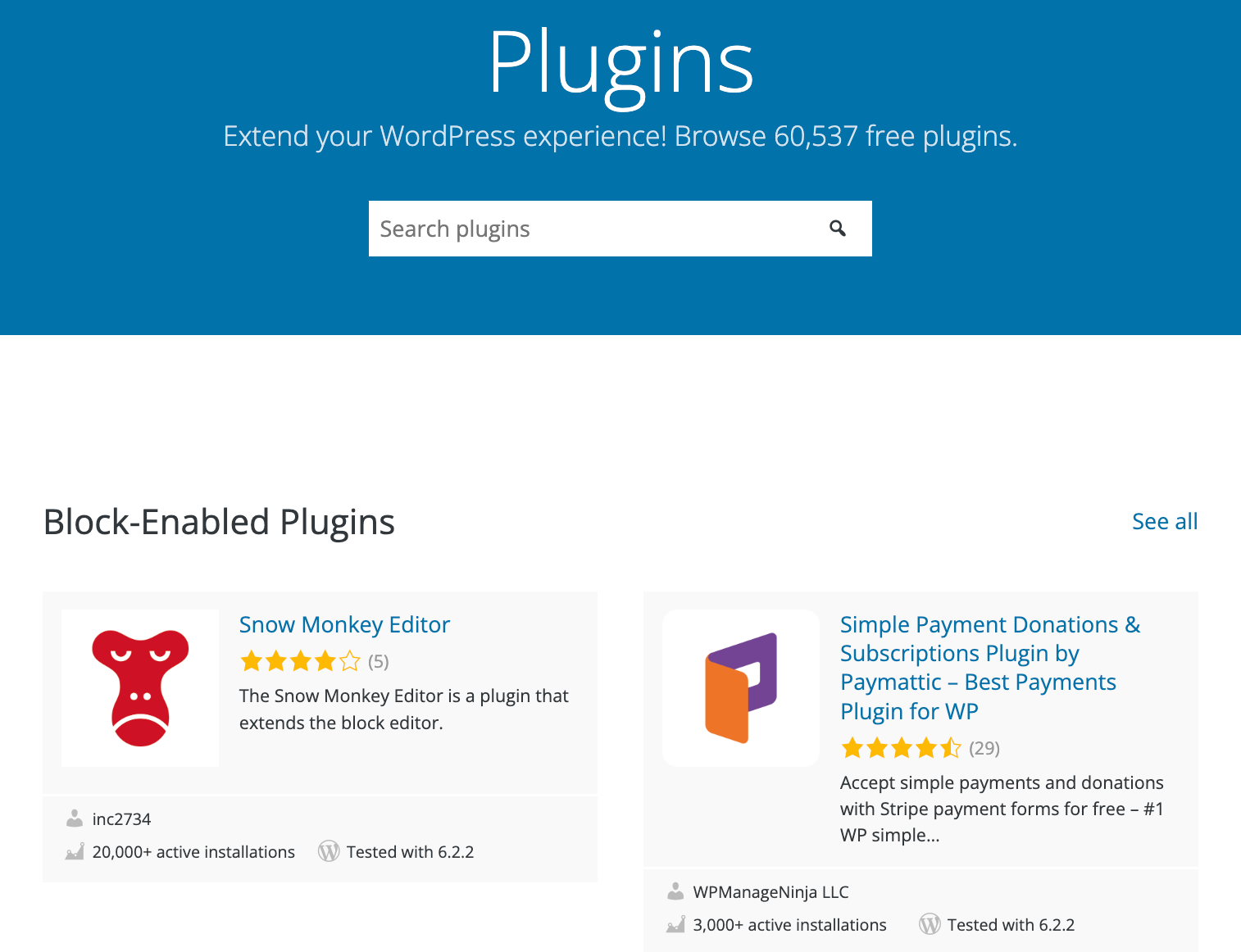 There are 60,000+ plugins available for WordPress users.
