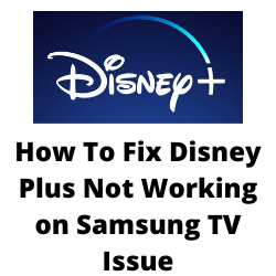 Why Is My Disney Plus App Not Working On My Samsung Smart TV?