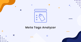 Meta Tags Analyzer - Free Meta Description & Tag Checker
