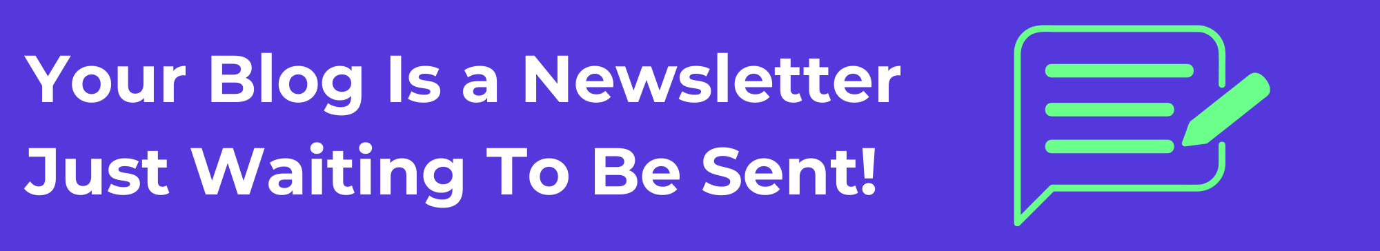 Email Marketing Strategy Utilizing Your Blogs as Newsletters
