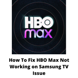 Why does HBO Max keep crashing on Samsung TV?