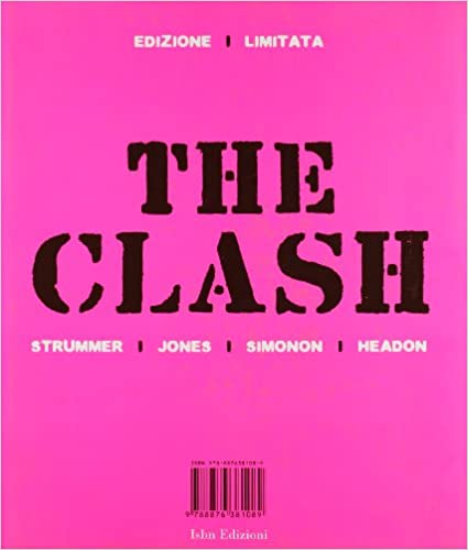 The Clash - La Biografia