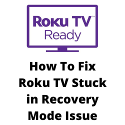 How do I get my Roku TV out of recovery mode?