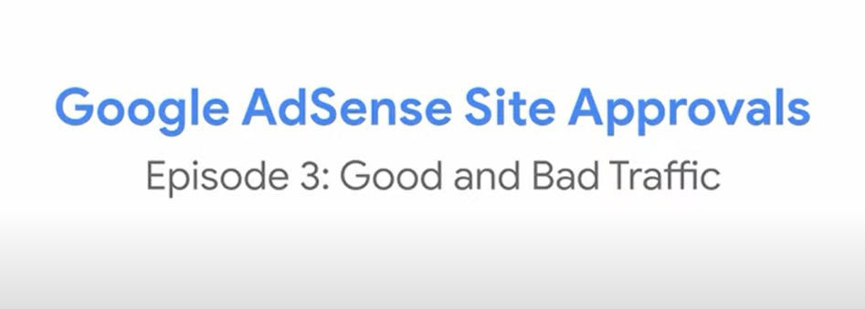 AdSense Site Approval Video Series Episode 3: Good and Bad Traffic | TheBloggingBox.com