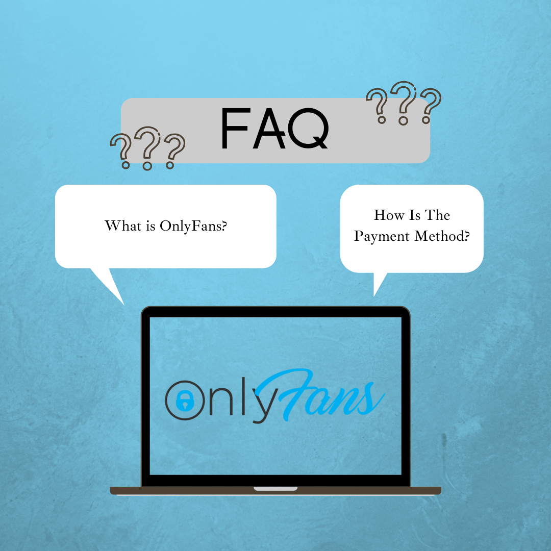 Frequently asked questions on gow to set up account in OnlyFans.