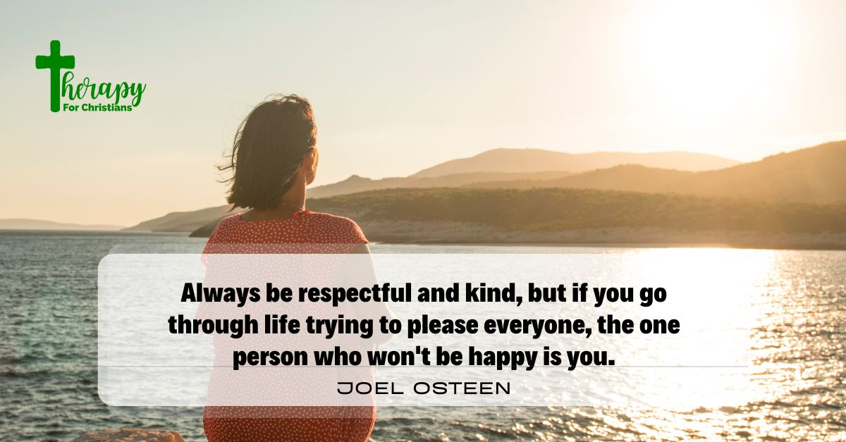 People Pleaser Quotes  by Joel Osteen - "Always be respectful and kind, but if you go through life trying to please everyone, the one person who won't be happy is you."