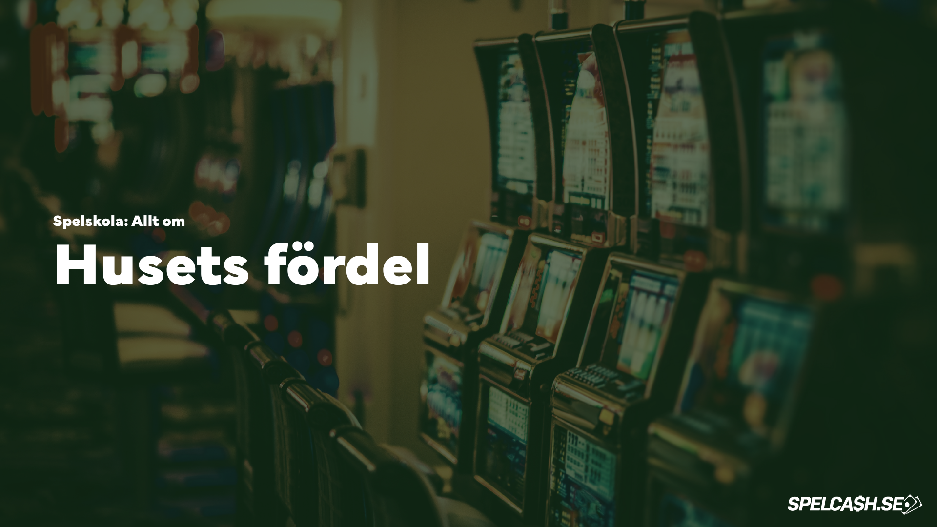 House edge i casino – illustration av husets fördel och hur casinot har en matematisk fördel i slots och casinospel