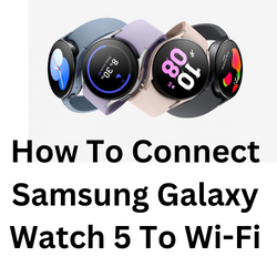 connecting watch to Wi-Fi
