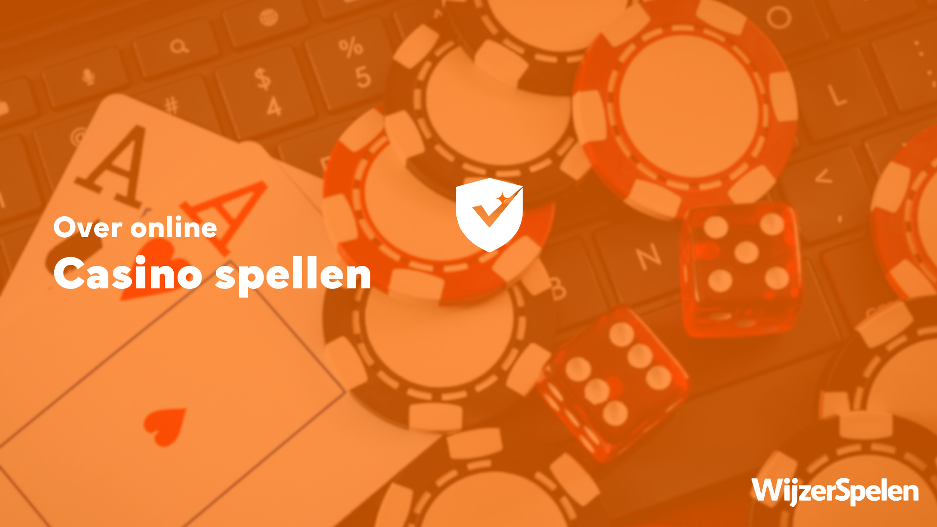 Oranje omslagafbeelding over online casino spellen met speelkaarten, fiches en dobbelstenen.
