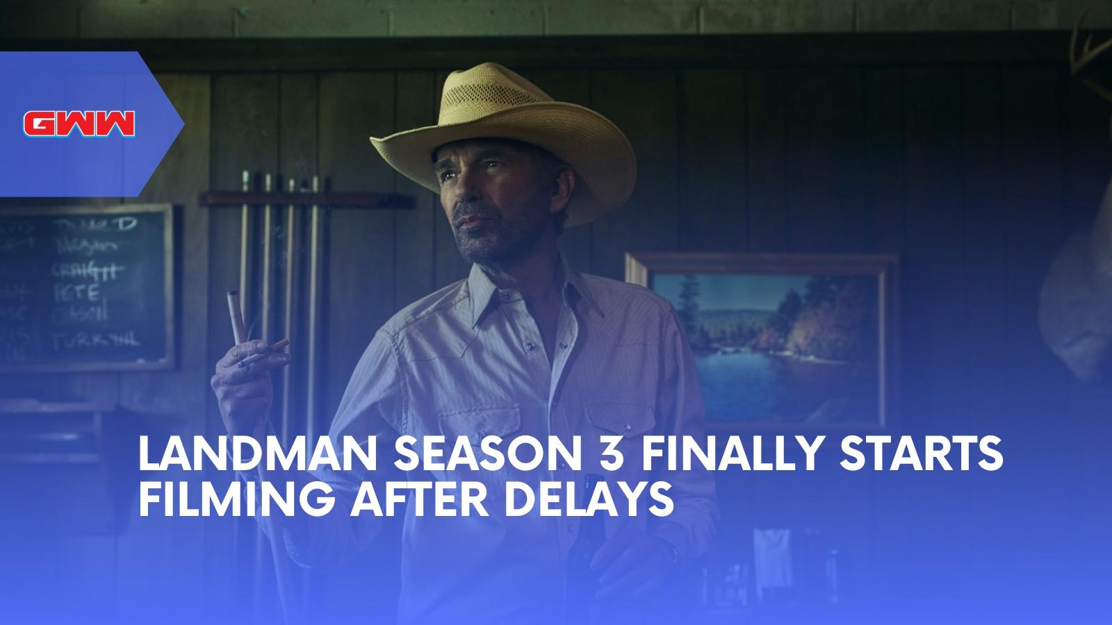 Landman Season 3 Finally Starts Filming After Delays