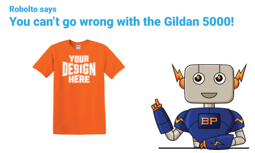 The Gildan 5000 t-shirt has company mascot Robolto's all-important seal of approval