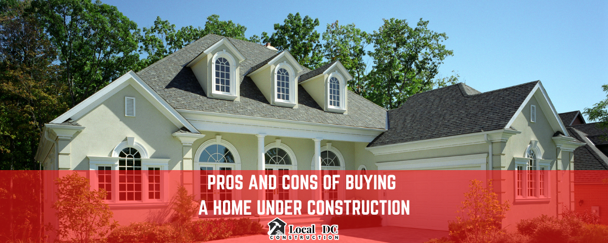 The Pros and Cons of Buying a Home Under Construction