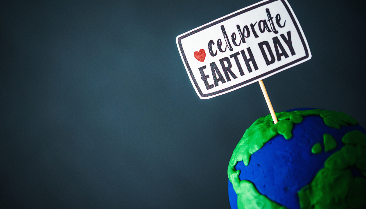 Do your part to celebrate & protect planet Earth on Earth Day and every day