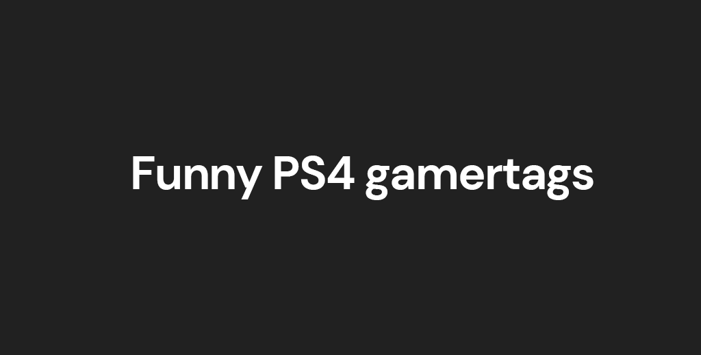 PS4 gamertags