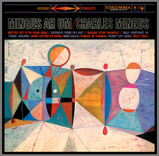 Charles Mingus's Mingus Ah Um (1959)