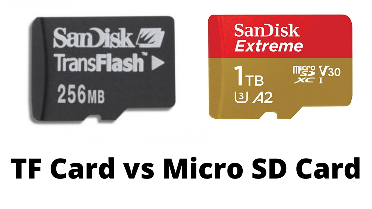 Tf Card Vs Micro Sd What Is The Difference 9584